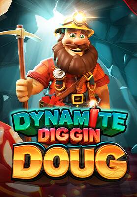 Dynamite Diggin Doug